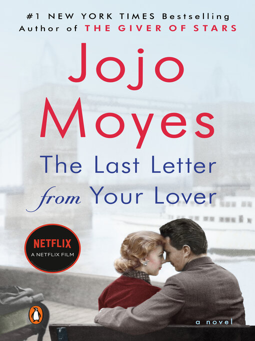 Jojo Moyes创作的The Last Letter from Your Lover作品的详细信息 - 可供借阅